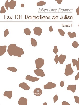 cover image of Les 101 Dalmatiens de Julien
